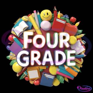 An image with the words "Four Grade" in colorful block letters, surrounded by various school supplies including books, pencils, rulers, an apple, a globe, and a smiley face eraser. The background is filled with vibrant, playful colors.