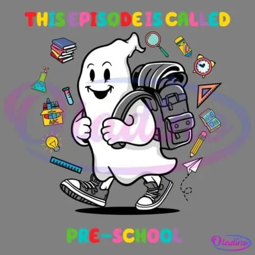 A smiling ghost character wearing sneakers and a backpack is walking happily. Surrounding the ghost are colorful school-related icons, such as books, a flask, a light bulb, and a ruler. The text above reads, "THIS EPISODE IS CALLED," and below, "PRE-SCHOOL.