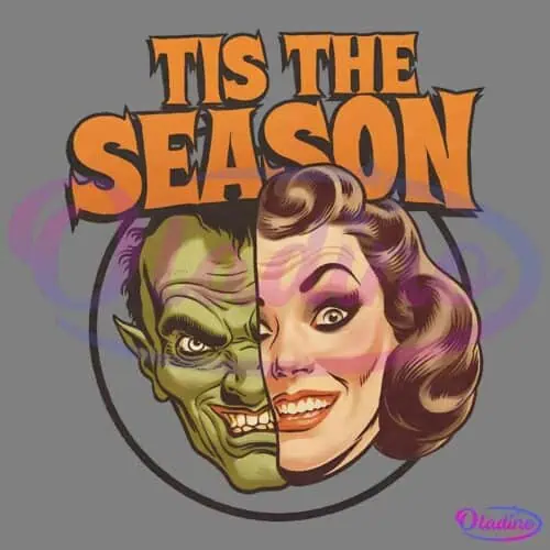 An illustration of a face split into two halves: the left side shows a green, menacing goblin with sharp teeth, while the right side depicts a smiling woman with styled hair. Above the face, the text "Tis the Season" is written in bold, orange letters.