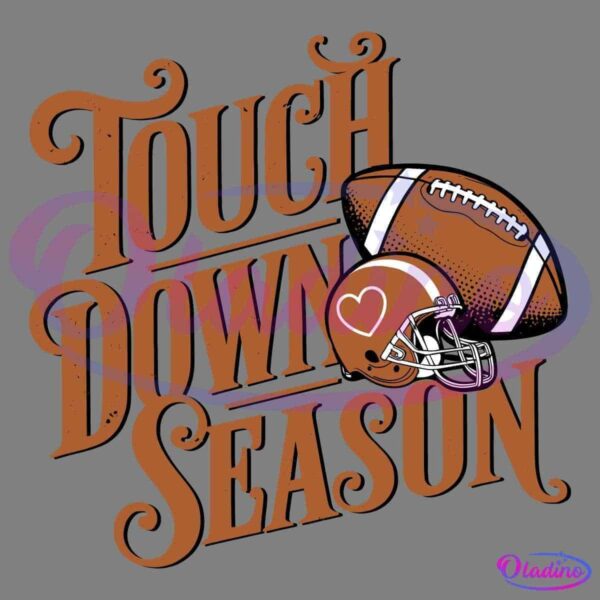 Illustration of the words "Touch Down Season" in a decorative brown font, accompanied by a football and a football helmet with a heart symbol on it. The design is set against a black background.