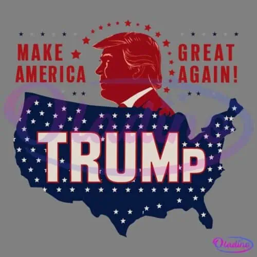 An illustration features a red silhouette of Donald Trump’s head and the text "Make America Great Again!" above a blue map of the United States filled with white stars. The word "TRUMP" is prominently displayed across the map in bold letters.