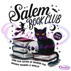 Illustration of a black cat with yellow eyes sitting on a stack of books, one with a skull and candle on top. Behind are witch figures flying on broomsticks and the text "Salem Book Club" with "Since 1862." Additional text reads, "Join our coven of readers for spooky stories & spells.