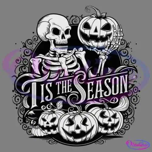 A detailed illustration on a black background features a grinning skeleton holding a carved pumpkin. Below it are three more carved pumpkins, all with sinister smiles. The text "Tis the Season" is prominently displayed in elegant gothic-style lettering.