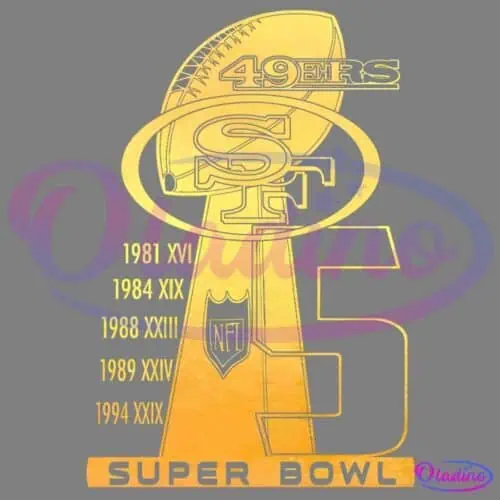 A gold-toned graphic featuring the San Francisco 49ers logo and the NFL shield. It highlights the team's five Super Bowl victories with years and Roman numerals: 1981 (XVI), 1984 (XIX), 1988 (XXIII), 1989 (XXIV), and 1994 (XXIX).