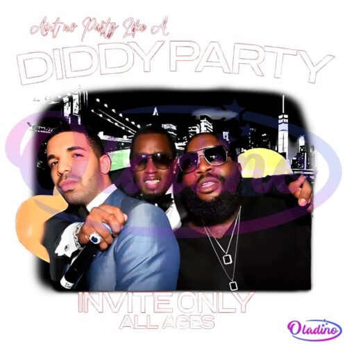 Aint No Party Like A Diddy Party Invite Only All Ages PNG