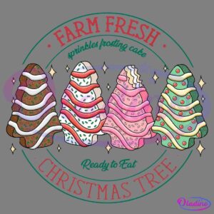 Illustration of four Christmas tree-shaped cakes decorated with various colorful icing and sprinkles. Text reads "Farm Fresh Christmas Tree, sprinkles frosting cake, Ready to Eat" in a circular design around the cakes.