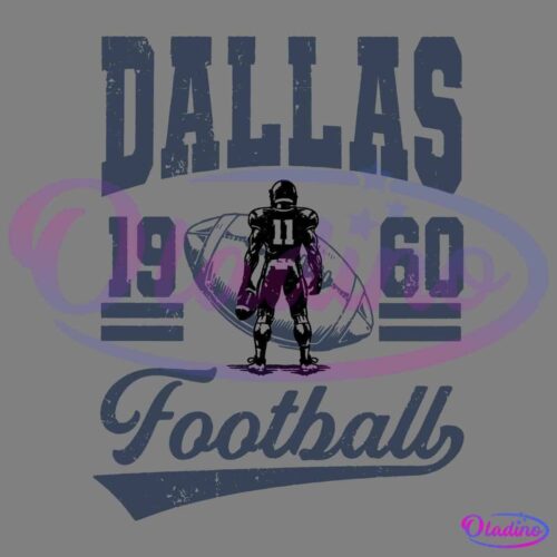 A dark blue graphic with the text "Dallas 1960 Football" in a vintage style. An illustration of an old-fashioned football is centered between "19" and "60". The design has a distressed texture to give it a worn, retro look.