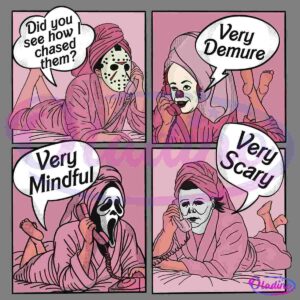 A comic-style image featuring four panels of characters in pink robes and towels, lying on their stomachs and chatting on phones. Each character wears a different horror movie mask and has a speech bubble: "Did you see how chased them?", "Very Demure", "Very Mindful", "Very Scary".