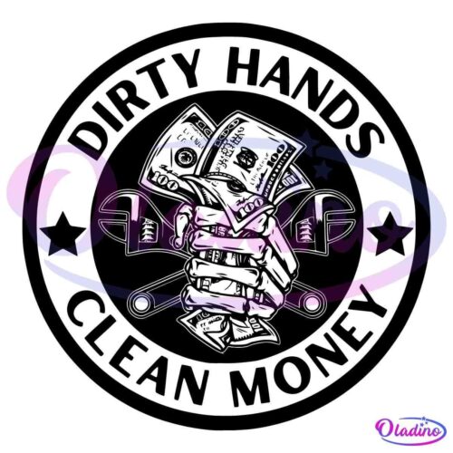 Dirty Hands Clean Money Hand Holding Dollar SVG