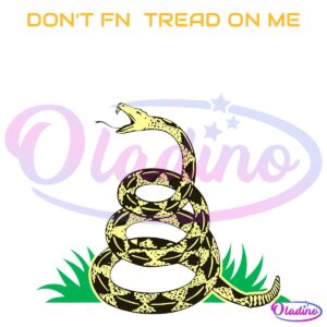 A coiled rattlesnake with its mouth open and fangs bared stands atop green grass on a black background. Above the snake, bold yellow text reads, "DON'T FN TREAD ON ME.