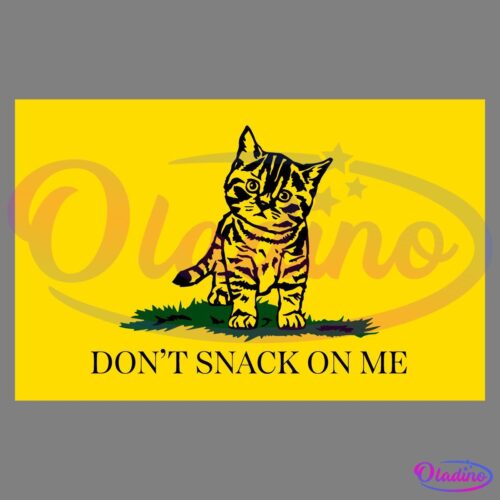 A yellow flag features an illustration of a cute, striped kitten standing on green grass. The words "DON'T SNACK ON ME" are written below the kitten in black lettering.