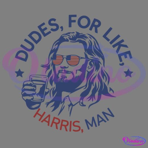 Illustration of a man with long hair and a beard, wearing sunglasses with red and blue stripes, holding a glass. The text around him reads "Dudes, for like, Harris, man." The design features a blue and red color scheme on a black background.