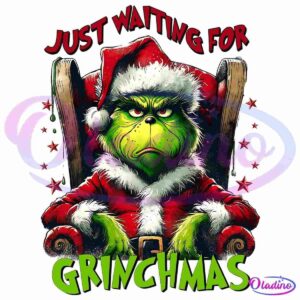 An illustration of the Grinch from Dr. Seuss's story sitting on an ornate wooden chair wearing a Santa hat and suit. The text above reads "Just waiting for" and below reads "Grinchmas" in green. The background is black with red stars surrounding the Grinch.