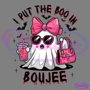 A cute ghost wearing sunglasses and a big pink bow sips from a pink drink cup with a straw and holds a pink handbag. The ghost has blushing cheeks and a smiling face. The text around the image reads "I put the Boo in Boujee" in a dripping, spooky font.