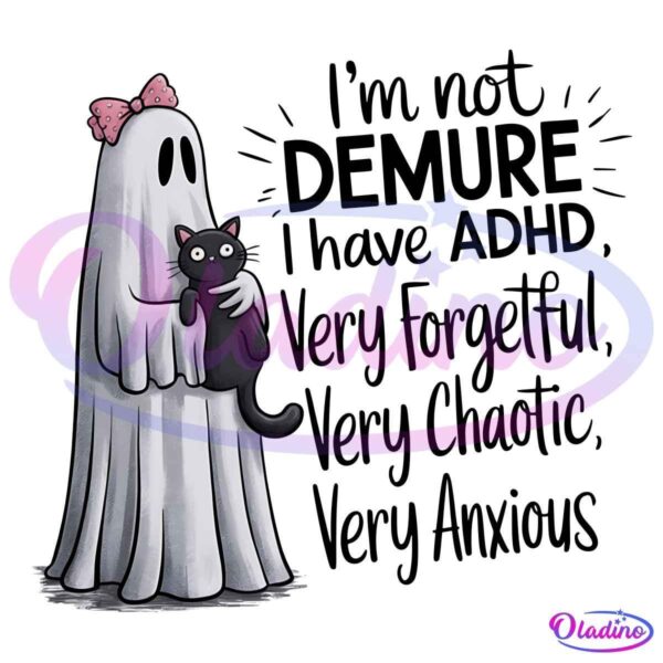 Im Not Demure Cute Ghost Black Cat PNG