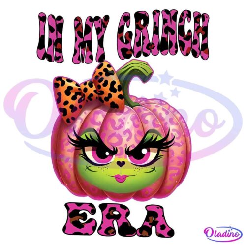 In My Grinch Era Pink Leopard Pumkin Grinch Face PNG