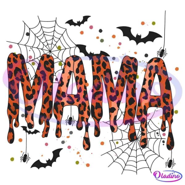 The image has the word "MAMA" written in a dripping leopard print style. Surrounding the word are black bats, spider webs, and colorful dots, creating a Halloween-themed design.