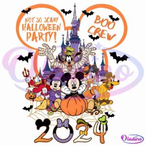 Cartoon characters dressed in Halloween costumes stand in front of a fairy tale castle. Text reads "Not So Scary Halloween Party!" and "Boo Crew" within mouse ears outline. The characters are surrounded by Halloween decorations, and "2024" is displayed at the bottom.