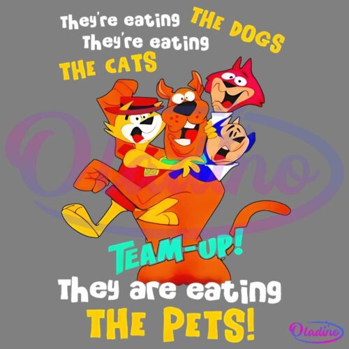 An illustration of four animated characters, including a large brown dog and three smaller animals. Text above reads, "They're eating THE DOGS," "They're eating THE CATS," and "TEAM-UP! They are eating THE PETS!" in colorful and varied fonts.