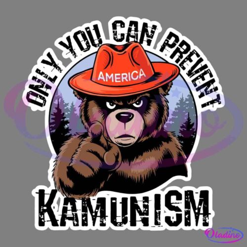 An illustration of a bear wearing a red hat labeled "America," pointing forward with a determined expression. The text around the bear reads "Only You Can Prevent Kamunism." The background features a forest silhouette.