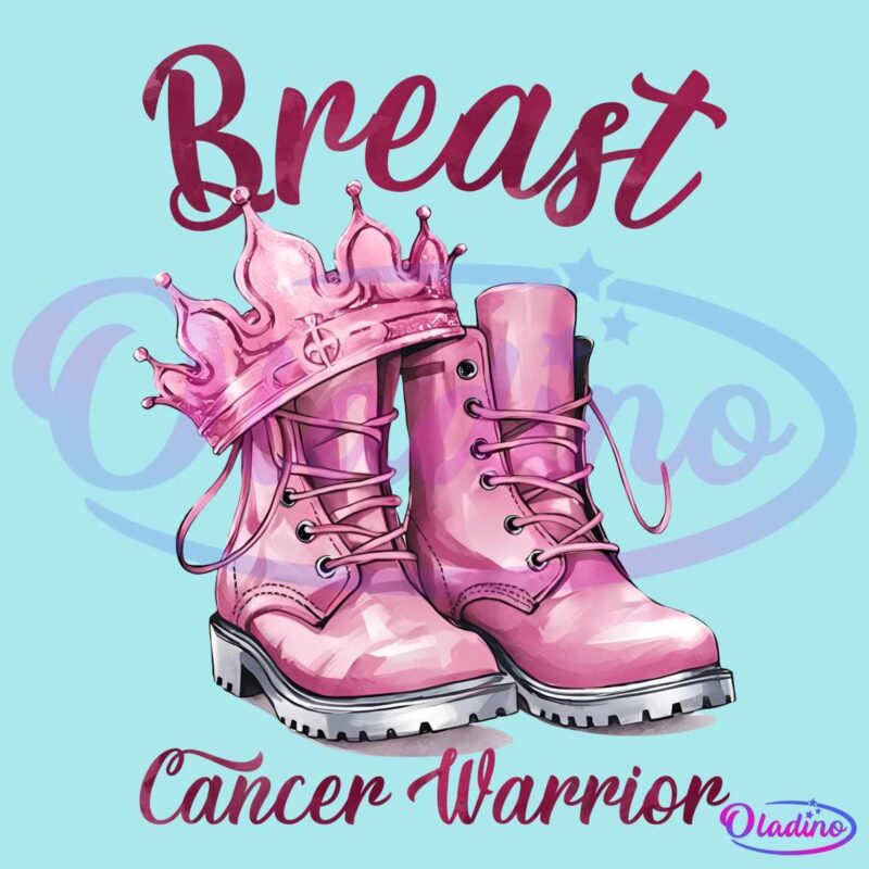 Illustration of pink combat boots with a pink crown resting on top. The text "Breast Cancer Warrior" surrounds the image, written in stylish pink font.