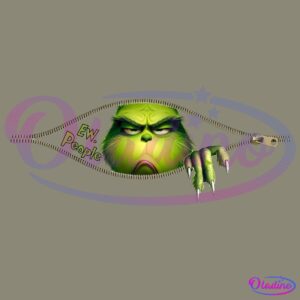 Eww People Christmas Movie Funny Grinch Zipper PNG