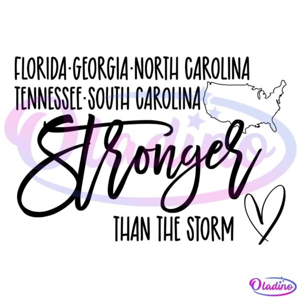 Florida Georgia North Carolina Tennessee South Carolina Stronger Than The Storm SVG