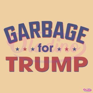 Funny Election 2024 Garbage For Trump SVG