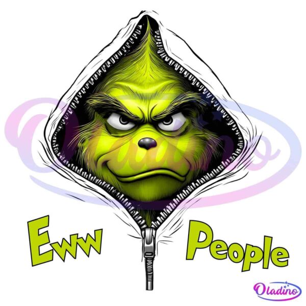 Funny Ew People Christmas Grinch Zipper PNG