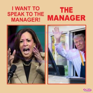 Funny I Want To Speak To The Manager Kamala And Trump PNG