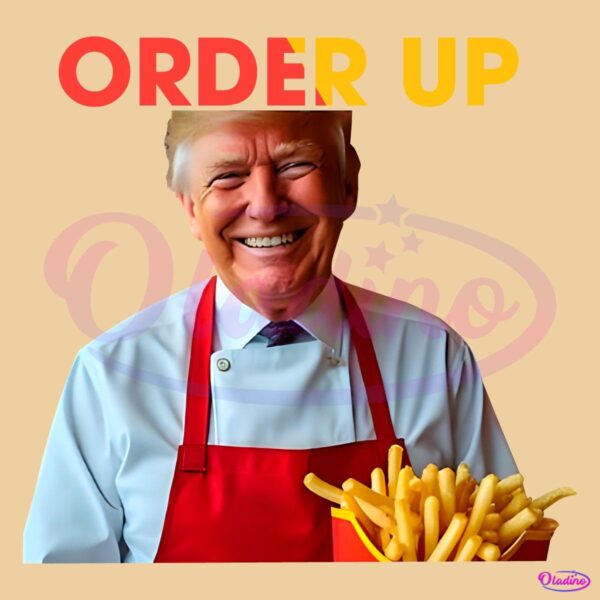 Funny Trump Mcdonald Order Up PNG