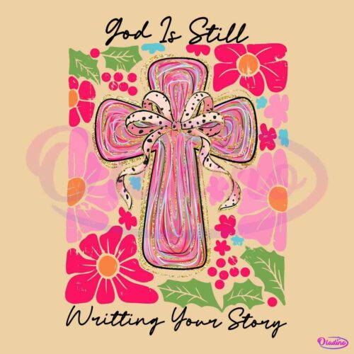 God Is Still Writing Your Story Christmas Cross Coquette PNG