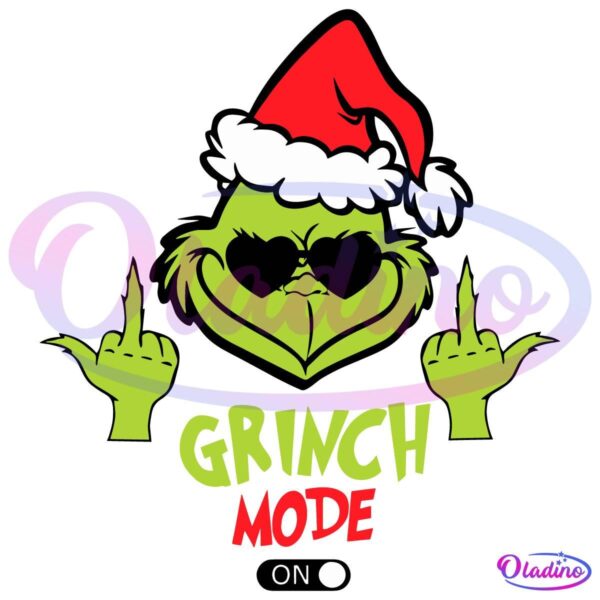 Grinch Middle Finger Funny Grinch Mode On SVG