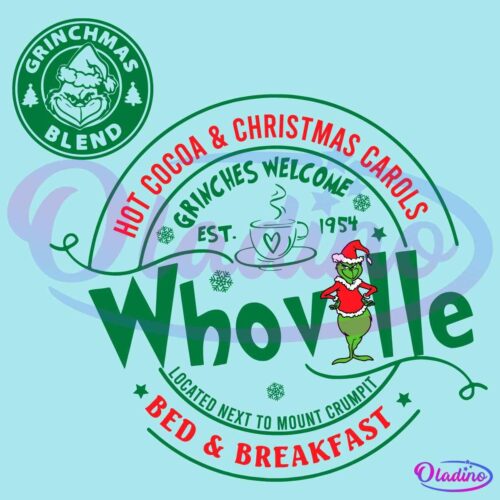 Grinchmas Blend Whoville Christmas Grinch Welcome SVG