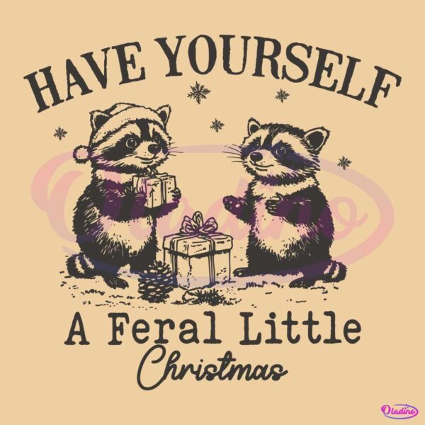 Have Yourself A Feral Little Christmas Raccoon Santa Hat SVG