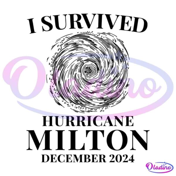 I Survived Hurricane Milton December 2024 SVG