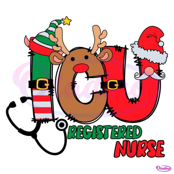 ICU Registered Nurse Christmas Elf Reindeer Santa Claus SVG