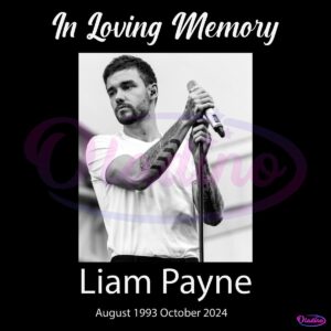 Black and white memorial image of a singer holding a microphone, with the text "In Loving Memory - Liam Payne - August 1993 October 2024.