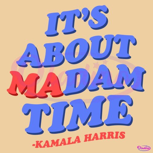 Its About Madam Time Kamala SVG