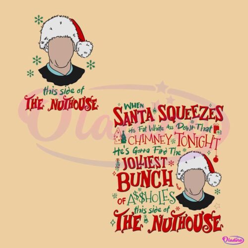 Jolliest Bunch Of Assholes This Side Of The Nuthouse SVG