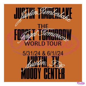 Justin Timberlake Austin Tour Event The Forget Tomorrow Worl Tour 2024 SVG