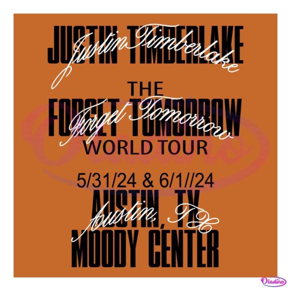 Justin Timberlake Austin Tour Event The Forget Tomorrow Worl Tour 2024 SVG