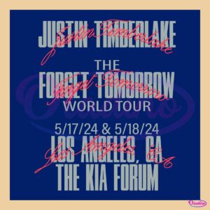 Justin Timberlake Los Angeles Tour Event The Forget Tomorrow Worl Tour 2024 SVG