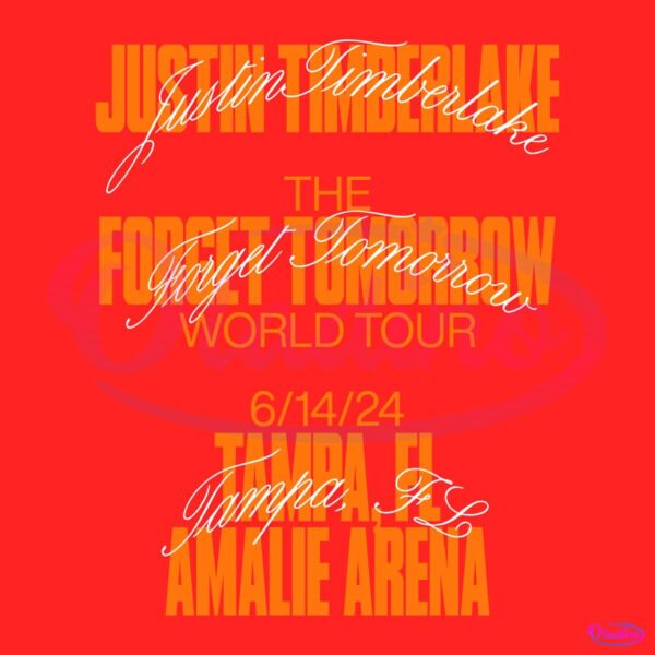 Justin Timberlake Tampa Tour Event The Forget Tomorrow Worl Tour 2024 SVG