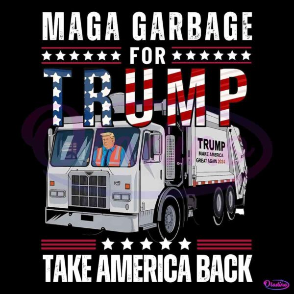 MAGA Garbage For Trump Take America Back PNG