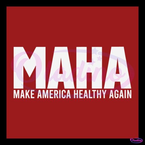 MAHA Make America Healthy Again SVG