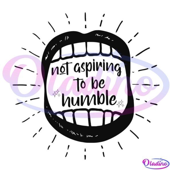 Not Aspiring to Be Humble Funny Harris Quote 2024 SVG