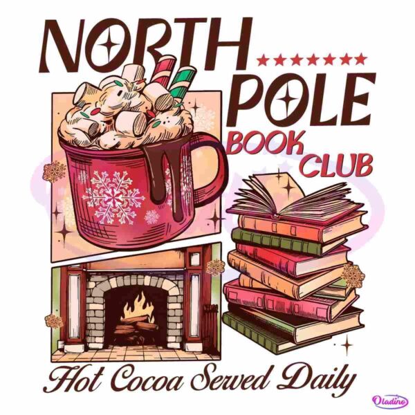 Retro Christmas North Pole Book Club Hot Cocoa Serwed Daily PNG