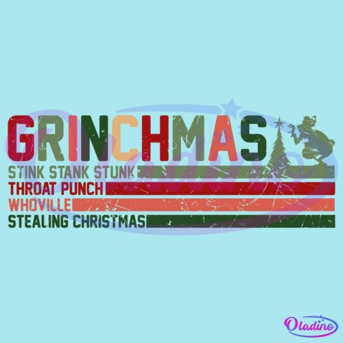 Retro Grichsmas Stink Stank Stunk Christmas Grinch Quote SVG