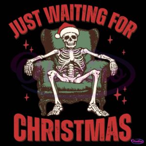 Retro Just Waiting For Christmas Skeleton Santa Hat SVG